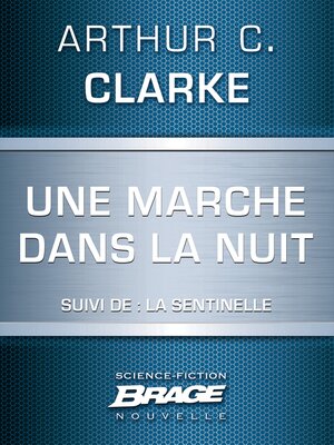 cover image of Une marche dans la nuit / La Sentinelle